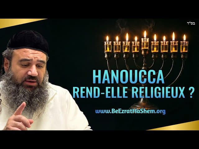Les bougies de Hanouka rendent-elles religieux ?