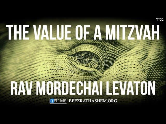 The Value of A Miztvah (A BeEzrat HaShem Inc. Film)
