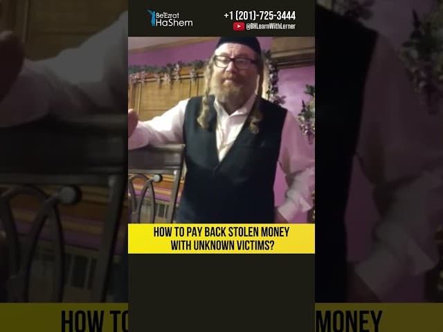 💵 How to pay back stolen money with unknown victims? #Torah #shorts