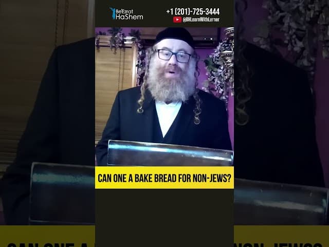 Can One a Bake Bread for Non Jews? #Torah #shorts