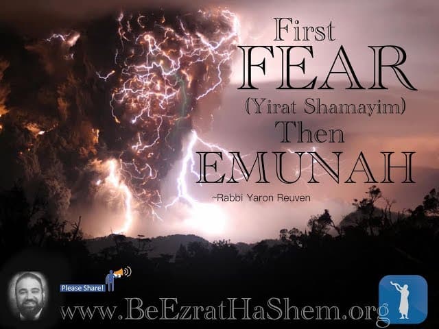 First Fear (Yirat Shamayim) Then Emunah