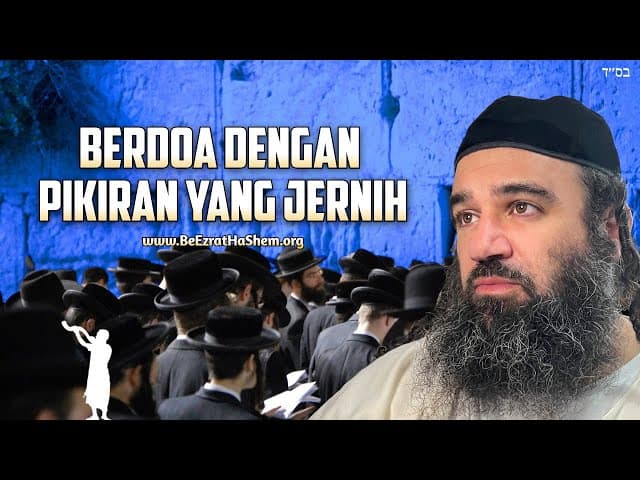 Tips Yahudi Untuk Berdoa Dengan Pikiran Jernih