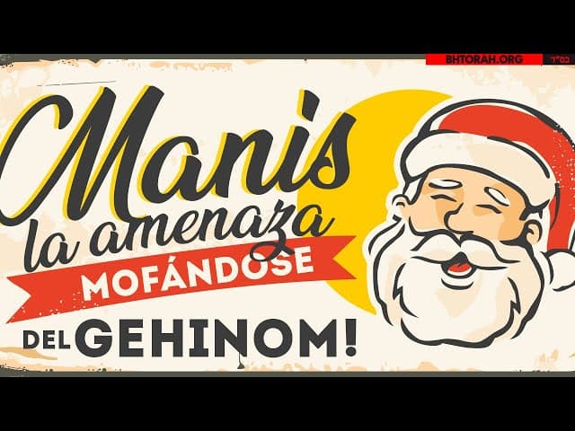 manis mofandose del gehinom - Shiur totalmente doblado al Castellano