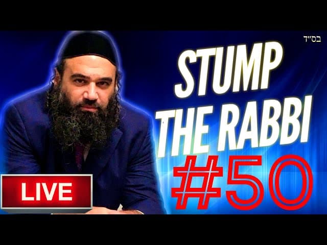 Economic Update, Religious $ Problems, Guarding Your Eyes, Chumash Basics - STUMP THE RABBI (50)