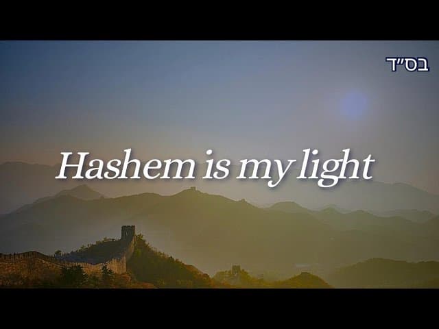 HaShem Is My Light | Jewish Music