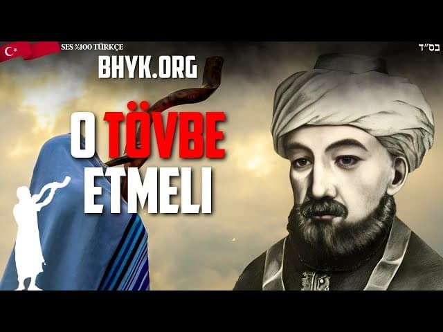 Rambam'ın Yom Kippur Öncesi Teşuva Öğütleri