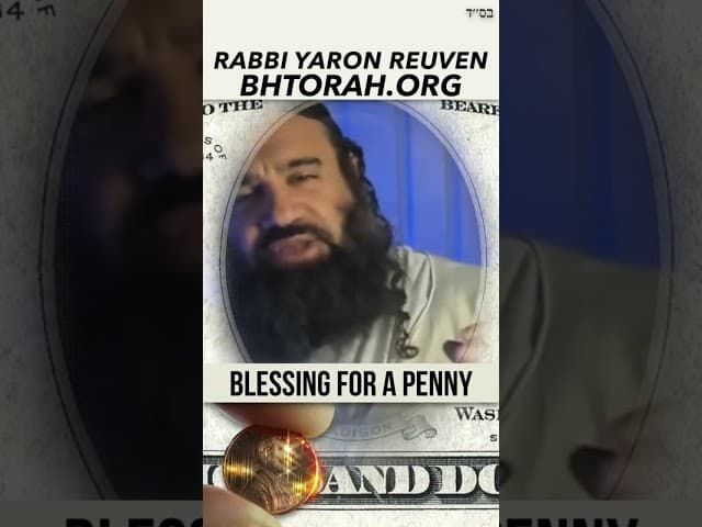 Blessing For A Penny #RabbiYaronReuven #Torah #Judaism #KIRUV #Jewish #Brachot #stories #hasidic