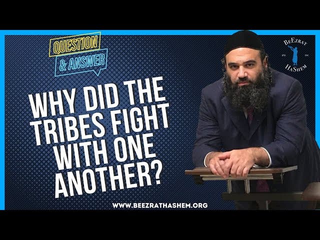 WHY DID THE TRIBES FIGHT WITH ONE ANOTHER?