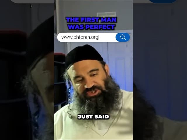 The First Man Was Perfect #rabbiyaronreuven #jewishinspiration #God #torah #judaism #Jewish