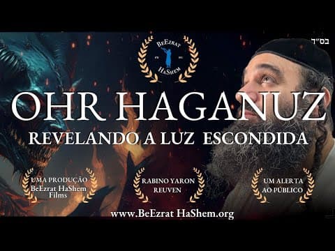 OHR HAGANUZ O Filme | A Luz Oculta Revelando A Verdade