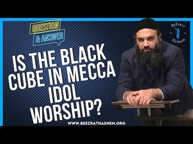 IS THE BLACK CUBE IN MECCA IDOL WORSHIP?