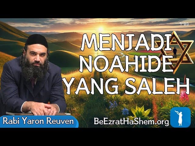 Menjadi Noahide Yang Saleh