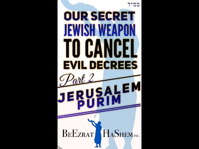 Secret Jewish PURIM Weapon PART 2