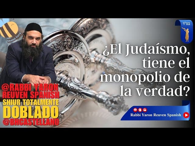 ¿El Judaísmo, tiene el monopolio de la verdad? - Un Clip doblado al Castellano
