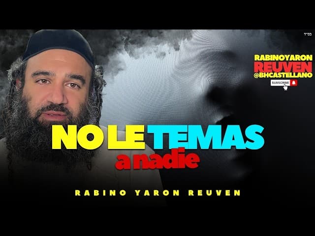 DEVARIM No temas a nadie - DESAFÍA AL RABINO Cap. 240