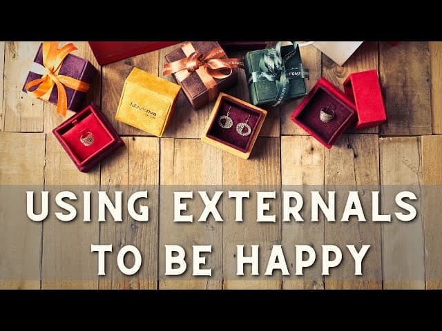 USING EXTERNALS TO BE HAPPY (Bitachon #23)