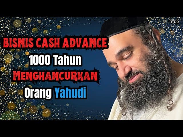 BISNIS CASH ADVANCE: 1000 Tahun Menghancurkan Orang Yahudi