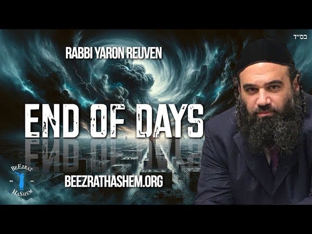 END OF DAYS (A BeEzrat HaShem Inc. Film)