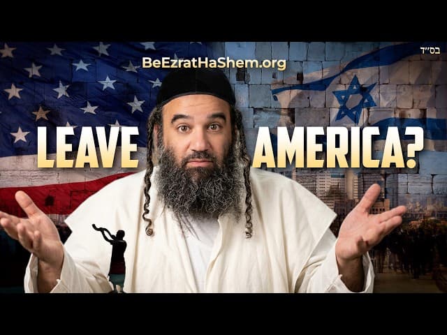Should Jews Leave America And Move To Israel?