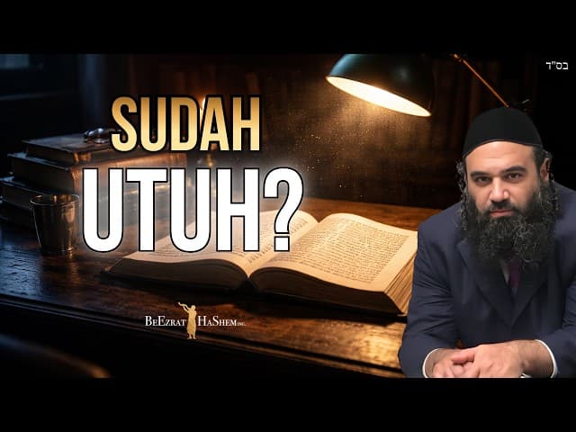 Mencapai Shlemut - MUSSAR Pirkei Avot (129)