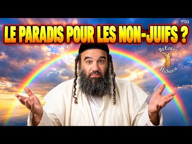 Les Non-Juifs Peuvent-Ils Aller au Paradis ? Les 7 Lois Noachides Expliquées