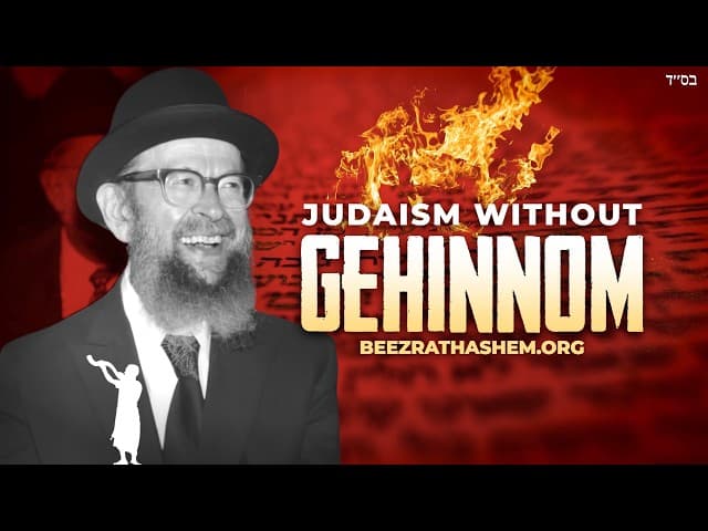Judaism Without Gehinnom Is Not Judaism | Rabbi Avigdor Miller