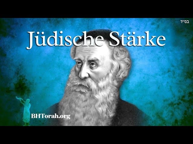 Baal HaTanya über jüdische Stärke