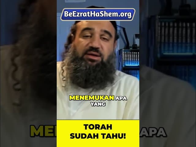 Sains Baru Sadar, Torah Sudah Tahu Dulu? #Torah #Yahudi #RabiYaronReuven