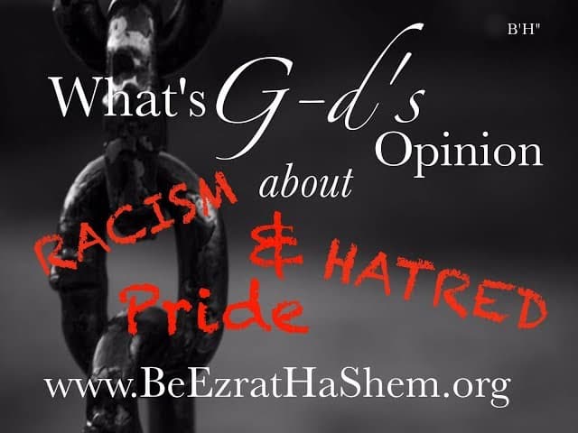 What's God's opinion About Racism, Pride and Hatred? - MUSSAR Pirkei Avot (59)