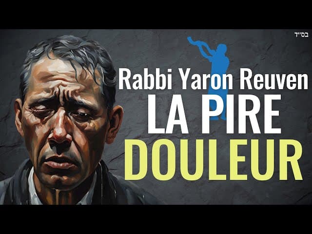 La pire douleur est la solitude sans HaShem.