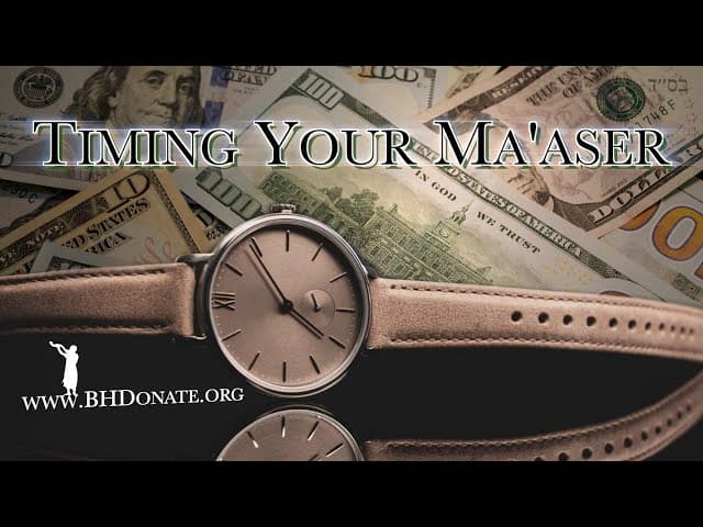 Timing Your Ma'aser