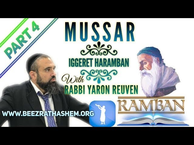 WHY ARE YOU YELLING???  - MUSSAR Iggeret HaRAMBAN (4)