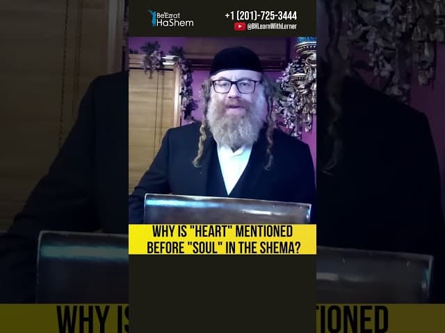 Why is "Heart" Mentioned Before "Soul" in the Shema? #Torah #shorts