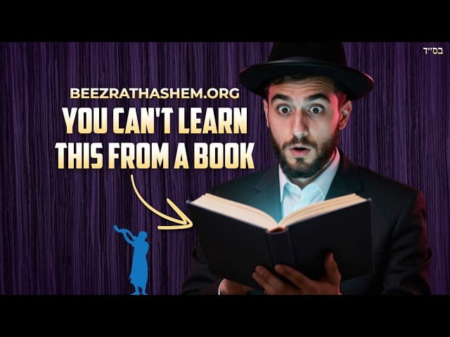 Torah You Can't Learn From A Book