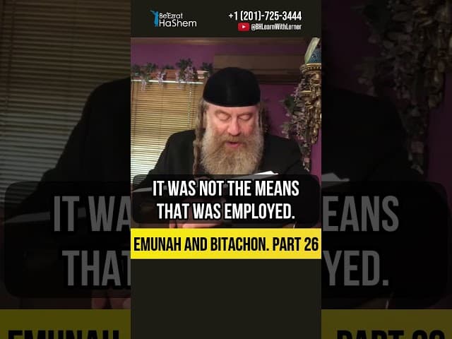 2️⃣6️⃣ Emunah and Bitachon 💡 It's Effect, Then Cause #shorts #torah