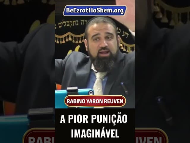 A pior punição imaginável #Torá #Judeu #RabinoYaronReuven #shorts