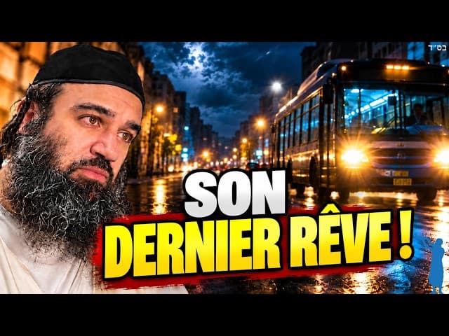 Rêves prophétiques et avertissements divins de Hachem