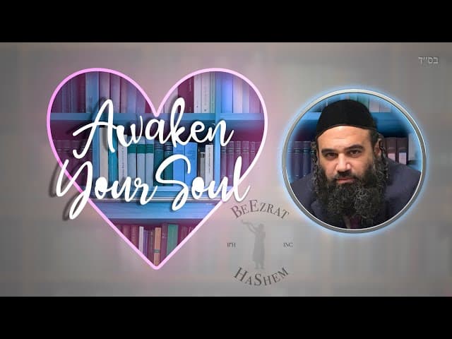 Mussar To Awaken Your Soul