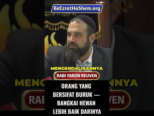 Orang yang Bersifat Buruk — Bangkai Hewan Lebih Baik Darinya #Torah #Yahudi #RabiYaronReuven