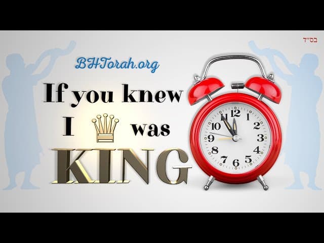 If You Knew I Was The King Why Did You Keep Me Waiting?