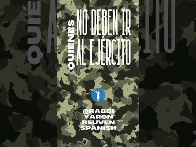 ❓ PREGUNTA PARA RABBEINU: 🪖 ¿Quiénes no deben ir al EJÉRCITO? https://youtu.be/1xtuUqDbr6s🎬