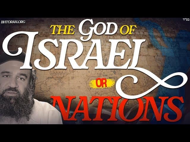 The God of Israel or Elokei HaElokim? | Torat HaChassidut (16)