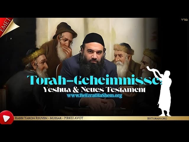 Torah-Geheimnisse: Yeshua & Neues Testament - Pirkei Avot