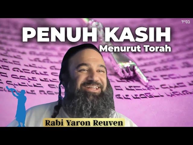 Cara Menjadi Lebih Penyayang Menurut Taurat