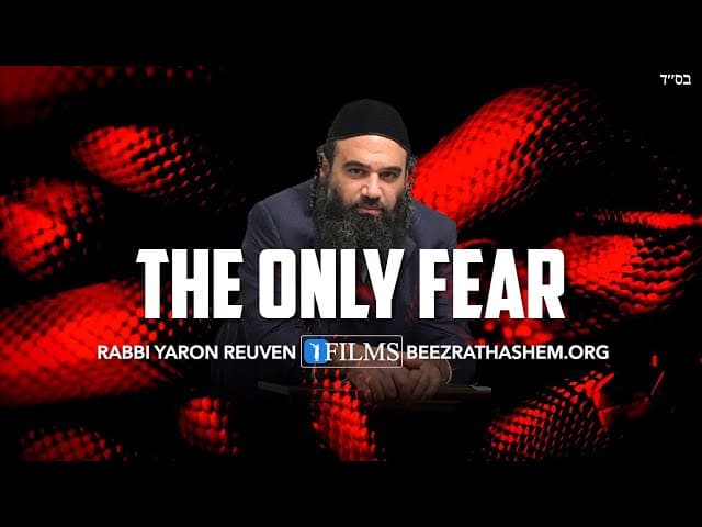 The Only Thing A Jew Should Fear (TeShuva Music)