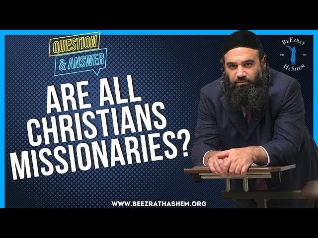 ARE ALL CHRISTIANS MISSIONARIES?