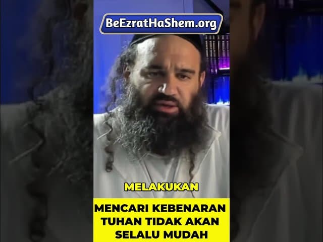 Mencari Kebenaran Tuhan Tidak Akan Selalu Mudah #Torah #Yahudi #RabiYaronReuven