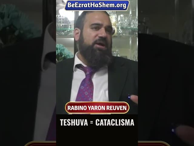 TeShuva = Cataclisma #Torá #Judeu #RabinoYaronReuven