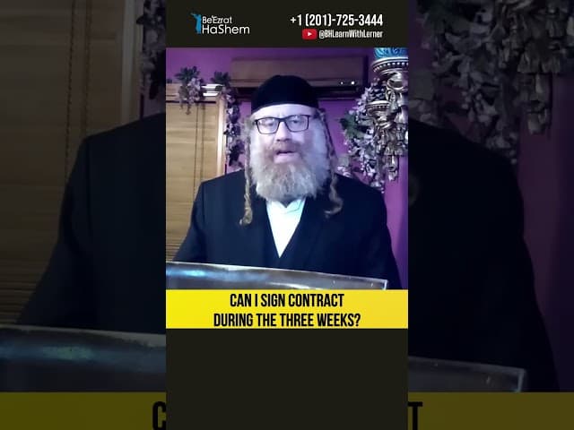 Can I sign contract during The Three Weeks? #Torah #shorts