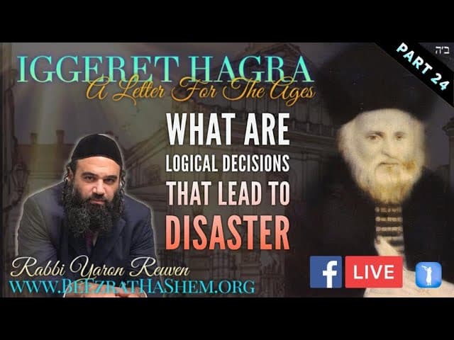 What Are Logical Decisions That Lead To Disaster - IGGERET HAGRA (24)